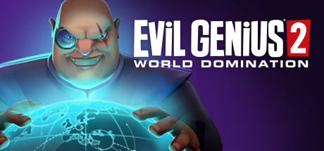 邪恶天才2世界统治/Evil Genius 2: World Domination（数字豪华版-V1.13.0+全DLC+季票）-VIP单机驿站-VIP单机游戏库