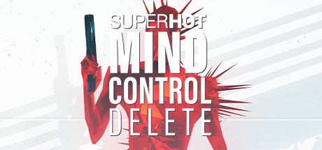 燥热：思想控制删除/SUPERHOT: MIND CONTROL DELETE-VIP单机驿站-VIP单机游戏库