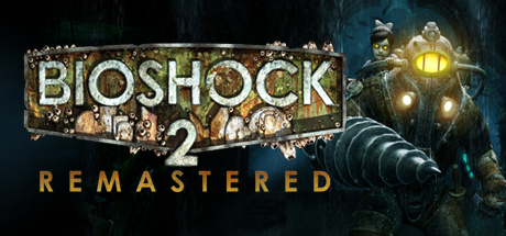 生化奇兵2：重制版/ BioShock 2 Remastered-VIP单机驿站-VIP单机游戏库