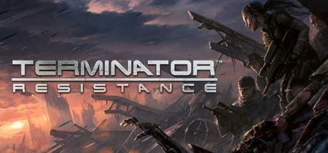 终结者：抵抗/Terminator: Resistance（更新集成新内容潜入者）-VIP单机驿站-VIP单机游戏库