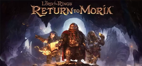 指环王：重返莫瑞亚/The Lord of the Rings: Return to MoriaTM （更新v1.1.1.118059）-VIP单机驿站-VIP单机游戏库