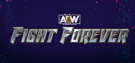 AEW战斗永远/AEW: Fight Forever-VIP单机驿站-VIP单机游戏库