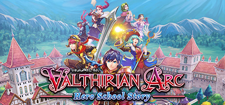 魔法学院：英雄校园物语/Valthirian Arc Hero School-VIP单机驿站-VIP单机游戏库