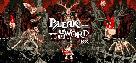 荒绝之剑/DXBleak Sword DX-VIP单机驿站-VIP单机游戏库