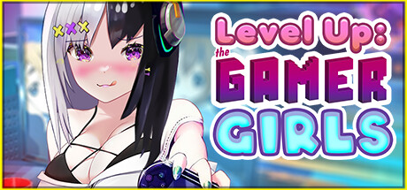 升级：游戏女孩/Level Up: The Gamer Girls-VIP单机驿站-VIP单机游戏库