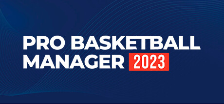 职业篮球经理2023/Pro Basketball Manager 2023-VIP单机驿站-VIP单机游戏库