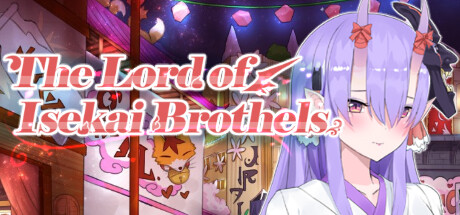 楼院之主/The Lord of Isekai Brothels（Build.9734634-1.0+DLC）-VIP单机驿站-VIP单机游戏库