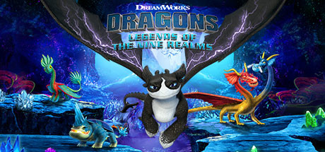 DreamWorks驯龙高手：九界龙族传说/DreamWorks Dragons: Legends of The Nine Realms-VIP单机驿站-VIP单机游戏库