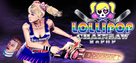 电锯甜心RePOP/LOLLIPOP CHAINSAW RePOP （更新v1.0.3.1）-VIP单机驿站-VIP单机游戏库