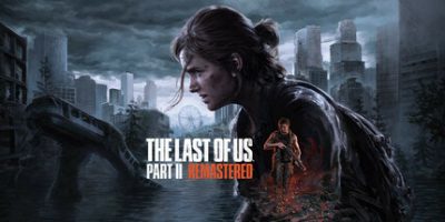 最后生还者2：重制版|全DLC|官方中文|支持手柄|The Last of Us™ Part II Remastered|最后的生还者2|美国末日2|