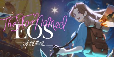 The Star Named EOS：未晓星程|