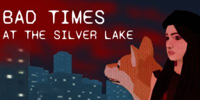 银湖的糟糕时光|官方中文|Bad Times at the Silver Lake|