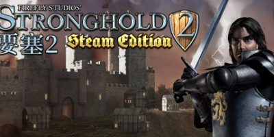 要塞2|v1.5联机版|官中|Stronghold 2: Steam Edition|