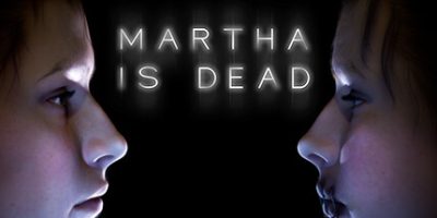 玛莎已死/Martha Is Dead|