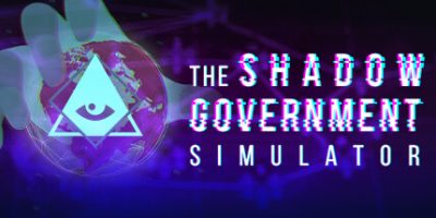 影子政府模拟器 The Shadow Government Simulator|