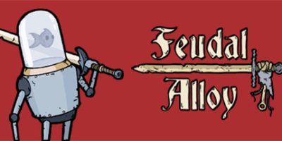 中世纪合金/Feudal Alloy|