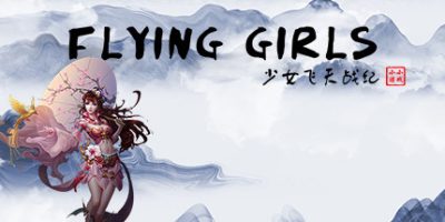 少女飞天战纪/Flying Girls|