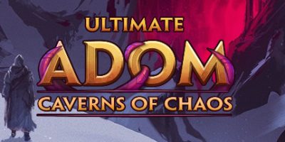终极神秘古域：混沌洞穴 Ultimate ADOM - Caverns of Chaos|