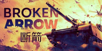 断箭：先锋版|官方中文|Broken Arrow Vanguard Edition|