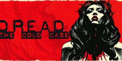 恐惧：悬案|官方中文|Dread: The Cold Case|