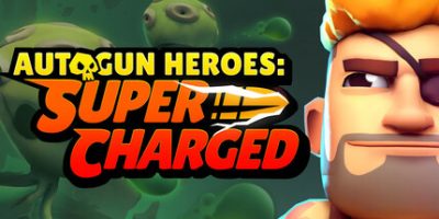 自动枪英雄：超级充能|官方中文|支持手柄|Autogun Heroes: Supercharged|