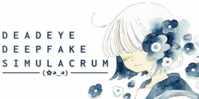 死眼深伪仿真体/Deadeye Deepfake Simulacrum