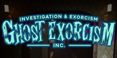 驱鬼公司|官方中文|Ghost Exorcism INC.